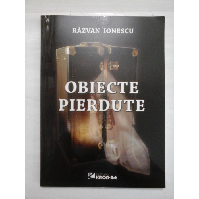 OBIECTE PIERDUTE (cu CD., autograf si dedicatie autor ) - RAZVAN IONESCU OBIECTE PIERDUTE (cu CD., autograf si dedicatie autor ) - RAZVAN IONESCU